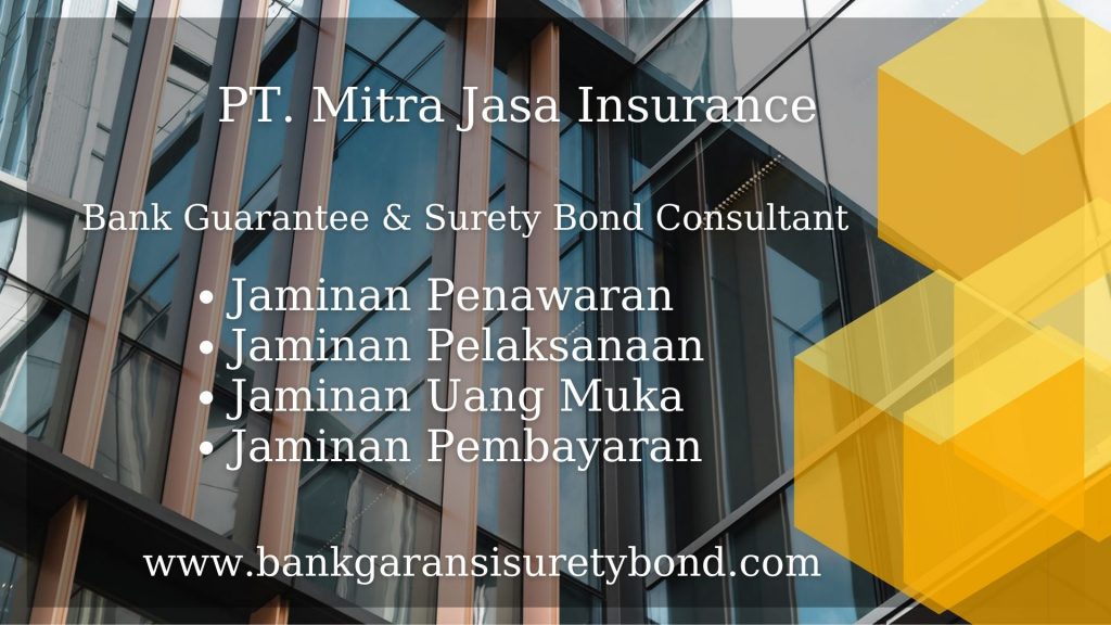 Referensi Agen Jasa Bank Garansi Solusi Kebutuhan Keuangan Anda