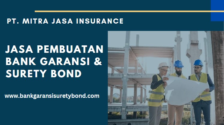 Jasa Surety Bond Menerbitkan Obligasi di Tangerang