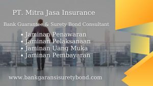 Jasa Surety Bond Jaminan Uang Muka di Jakarta Barat 